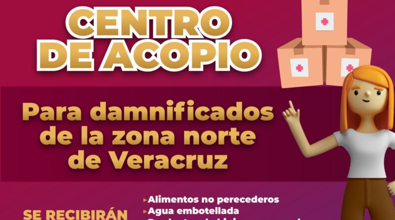 Abre Ayuntamiento de Xalapa centro de acopio para damnificados de la zona norte