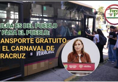 EL ULÚA ES DEL PUEBLO Y PARA EL PUEBLO: TRANSPORTE GRATUITO EN EL CARNAVAL DE VERACRUZ