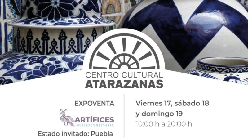 Artesanas y artesanos de Puebla participarán en el mercado artesanal “Artífices” durante el mes de mayo