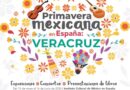 “Primavera Mexicana en España: Veracruz”