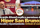 🔴 Ricardo Ahued explica permisos de Híper San Bruno; Fiscalía y Ayuntamiento revisan el caso